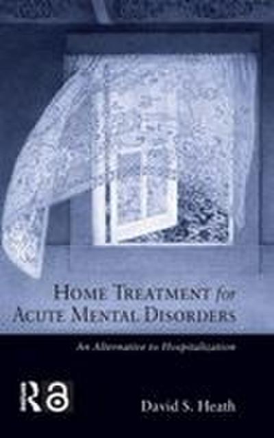 Home Treatment for Acute Mental Disorders