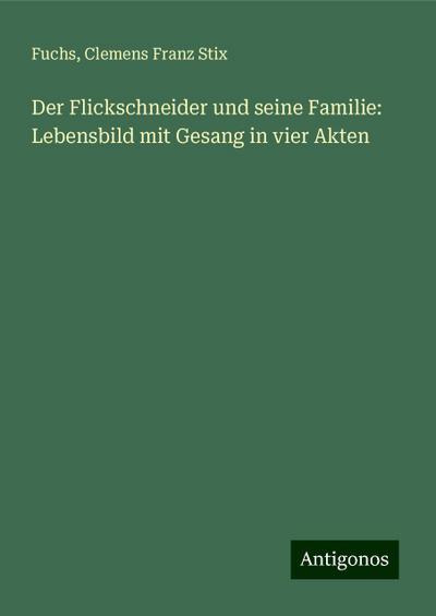 Fuchs: Flickschneider und seine Familie: Lebensbild mit Gesa