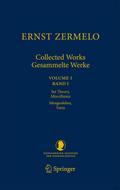 Ernst Zermelo - Collected Works/Gesammelte Werke