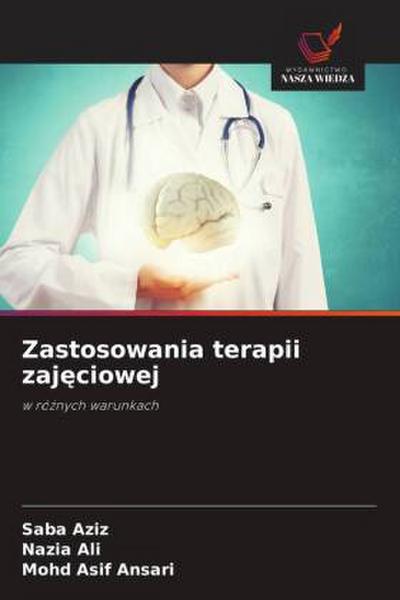 Zastosowania terapii zaj¿ciowej