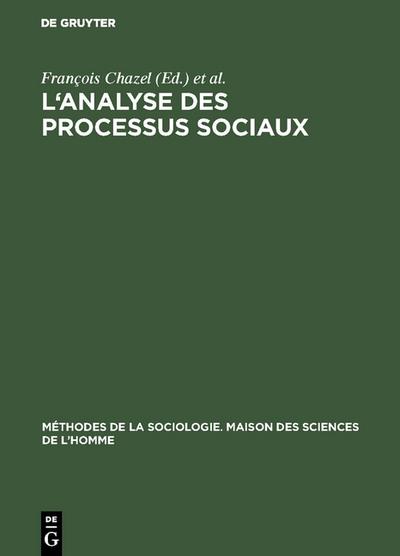L’analyse des processus sociaux