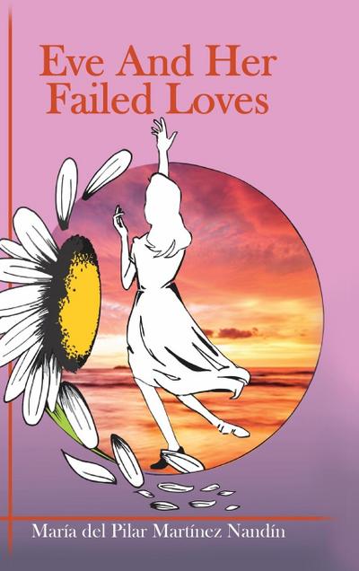 Eve And Her Failed Loves