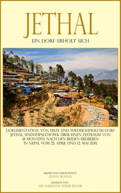Jethal, Ein Dorf Erholt Sich (Photography Books by Julian Bound)