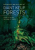 The Biology and Ecology of Giant Kelp Forests