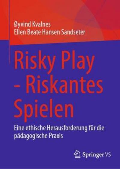 Risky Play - Riskantes Spielen