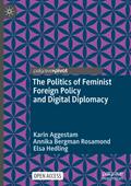 The Politics of Feminist Foreign Policy and Digital Diplomacy