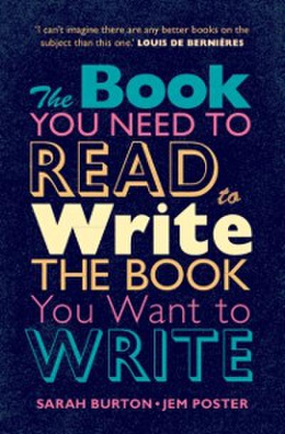 Book You Need to Read to Write the Book You Want to Write