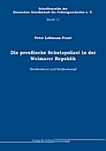 Die preußische Schutzpolizei in der Weimarer Republik