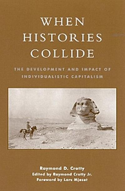 When Histories Collide