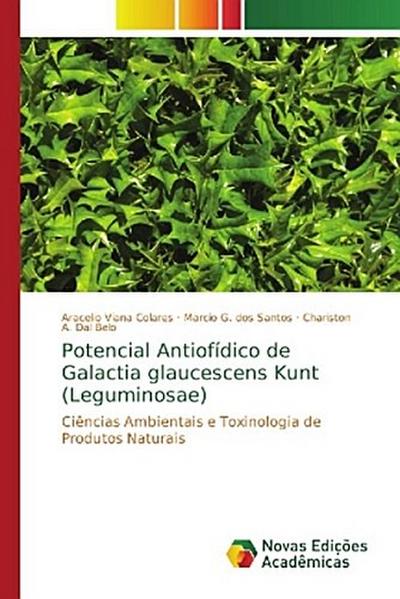 Potencial Antiofídico de Galactia glaucescens Kunt (Leguminosae)