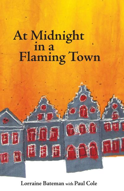 At Midnight in a Flaming Town