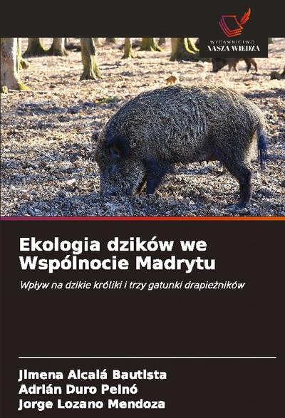 Ekologia dzików we Wspólnocie Madrytu