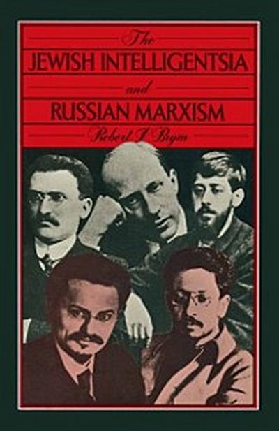 Jewish Intelligentsia and Russian Marxism