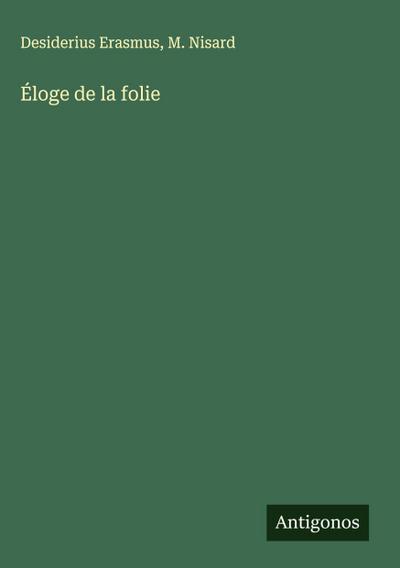 Éloge de la folie