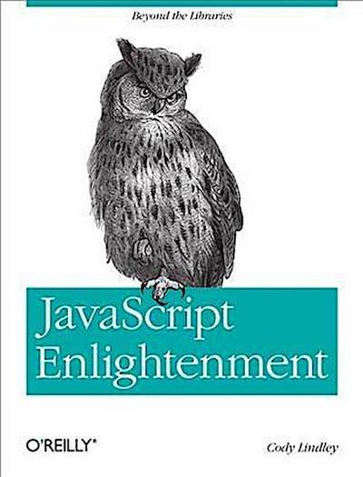JavaScript Enlightenment