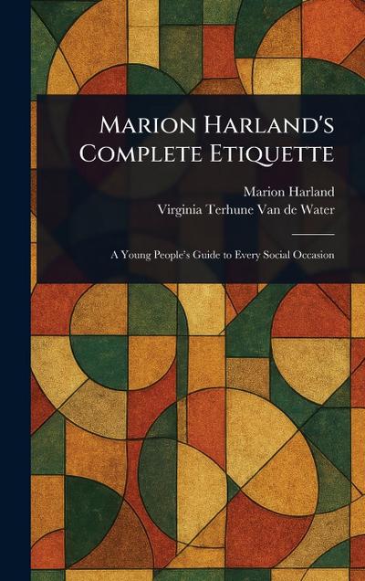Marion Harland’s Complete Etiquette