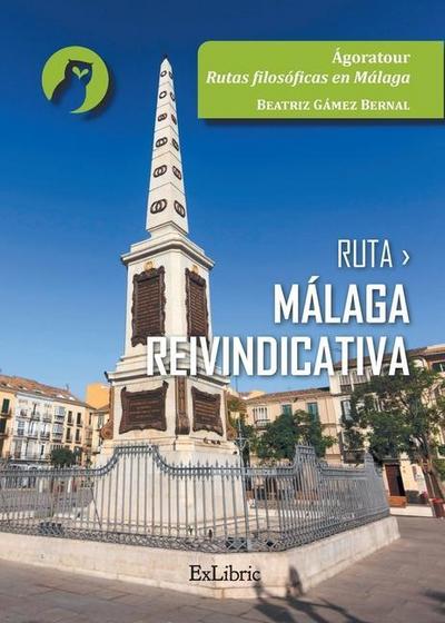 Ruta Málaga reivindicativa - Beatriz Gámez Bernal
