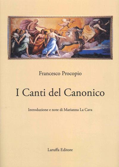 Procopio, F: I canti del canonico