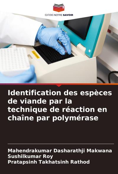 Identification des espèces de viande par la technique de réaction en chaîne par polymérase