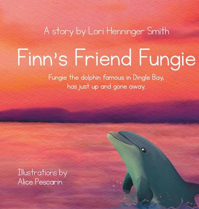 Finn’s Friend Fungie