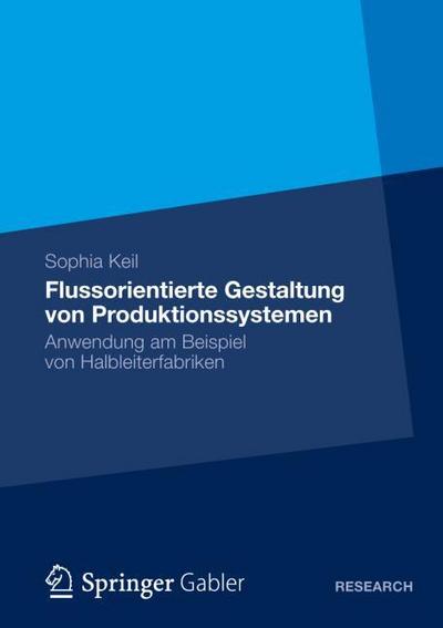Flussorientierte Gestaltung von Produktionssystemen