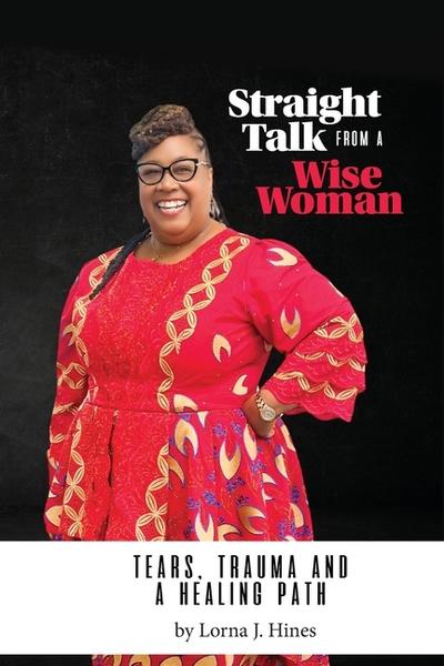 Straight Talk from a Wise Woman