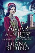 Amar a un Rey