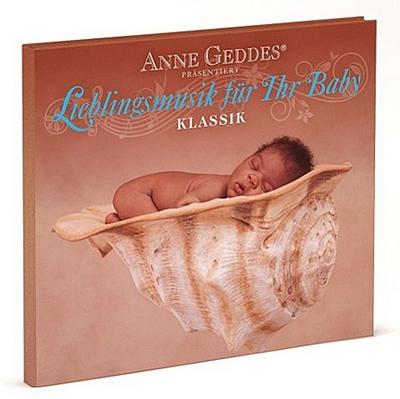 Anne Geddes präsentiert Lieblingsmusik für Ihr Baby - Klassik, 1 Audio-CD
