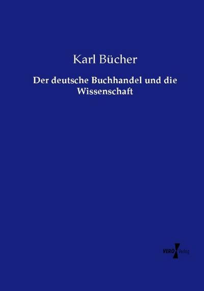 Der deutsche Buchhandel und die Wissenschaft