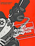 Das verdächtige Saxophon  Entartete Musik im NS-Staat
