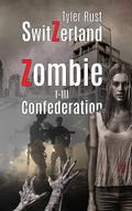 SwitZerland - Zombie Confederation
