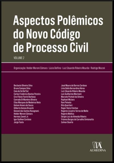 Aspectos polêmicos do novo código de processo civil  VOL.2