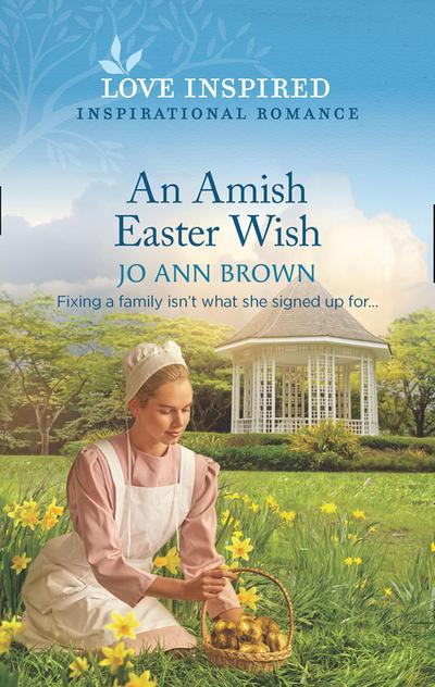An Amish Easter Wish (Mills & Boon Love Inspired) (Green Mountain Blessings, Book 2)
