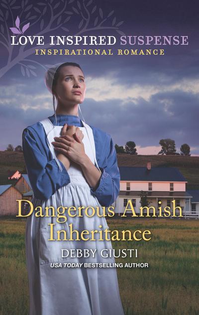 Dangerous Amish Inheritance (Mills & Boon Love Inspired Suspense)