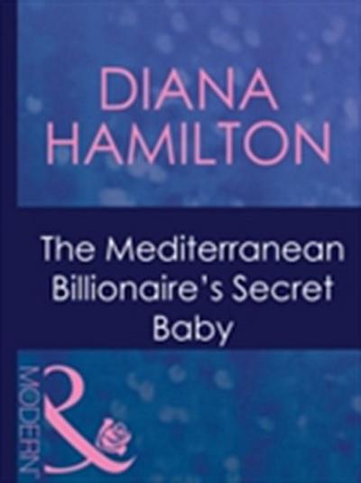 Mediterranean Billionaire’s Secret Baby