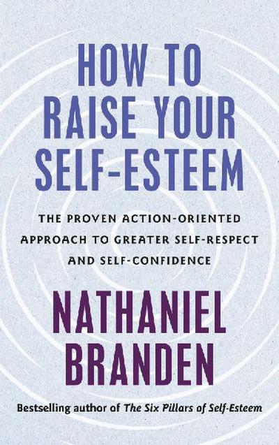 How to Raise Your Self-Esteem