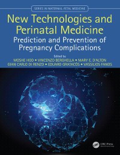 New Technologies and Perinatal Medicine