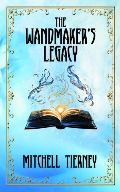 The Wandmaker’s Legacy