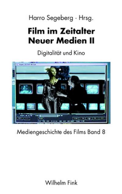 Film im Zeitalter Neuer Medien II. Bd.2