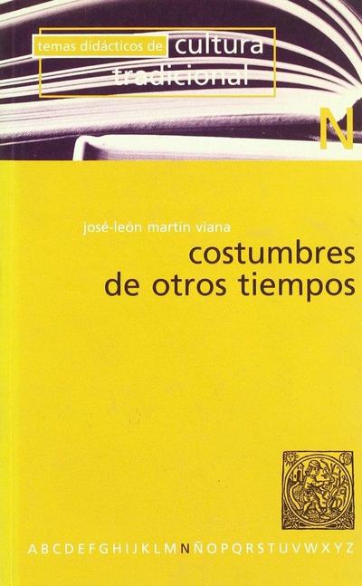Costumbres de otros tiempos