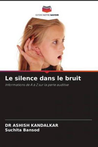 Le silence dans le bruit