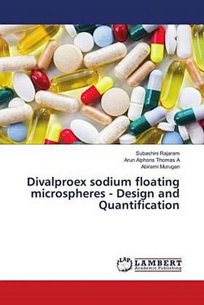 Divalproex sodium floating microspheres - Design and Quantification