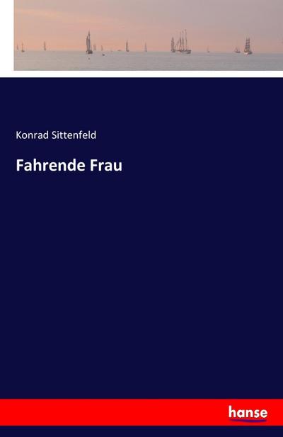 Fahrende Frau
