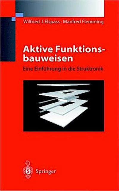 Aktive Funktionsbauweisen
