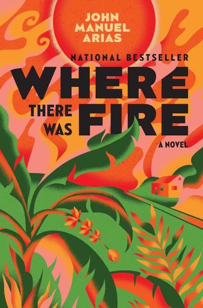 Where There Was Fire