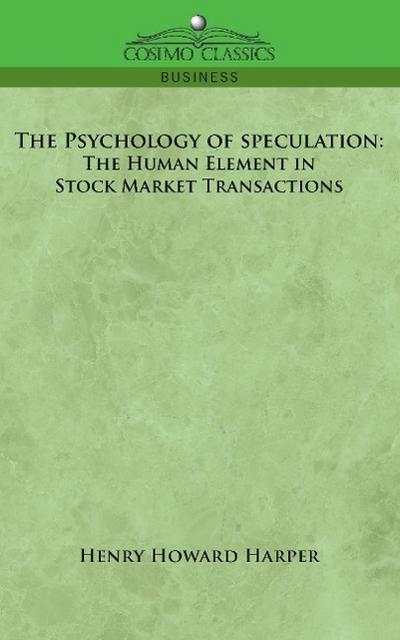 The Psychology of Speculation