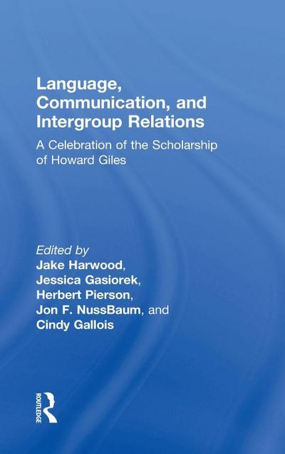 Language, Communication, and Intergroup Relations