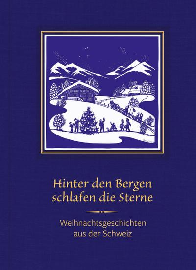 Hinter den Bergen schlafen die Sterne