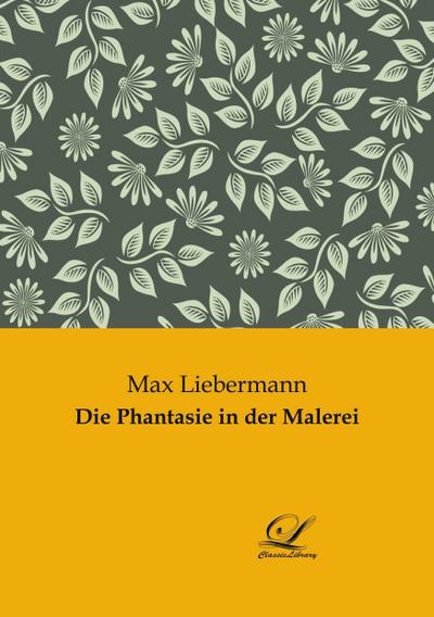 Die Phantasie in der Malerei