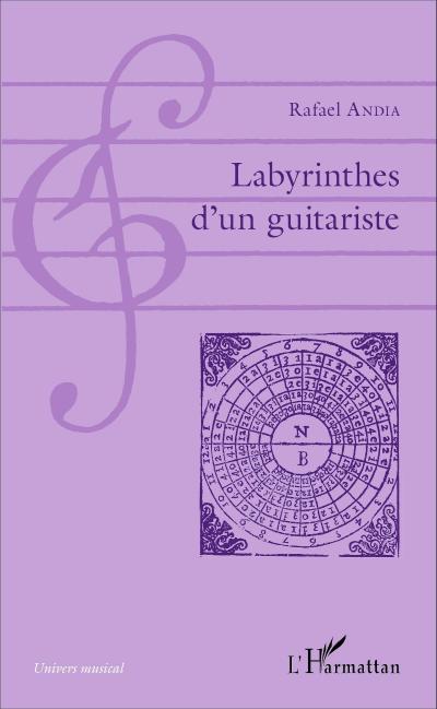 Labyrinthes d’un guitariste